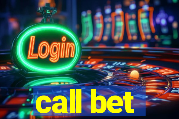 call bet